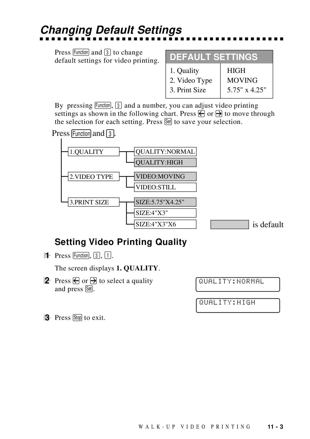 Brother MFC 9600 owner manual Changing Default Settings, Setting Video Printing Quality 