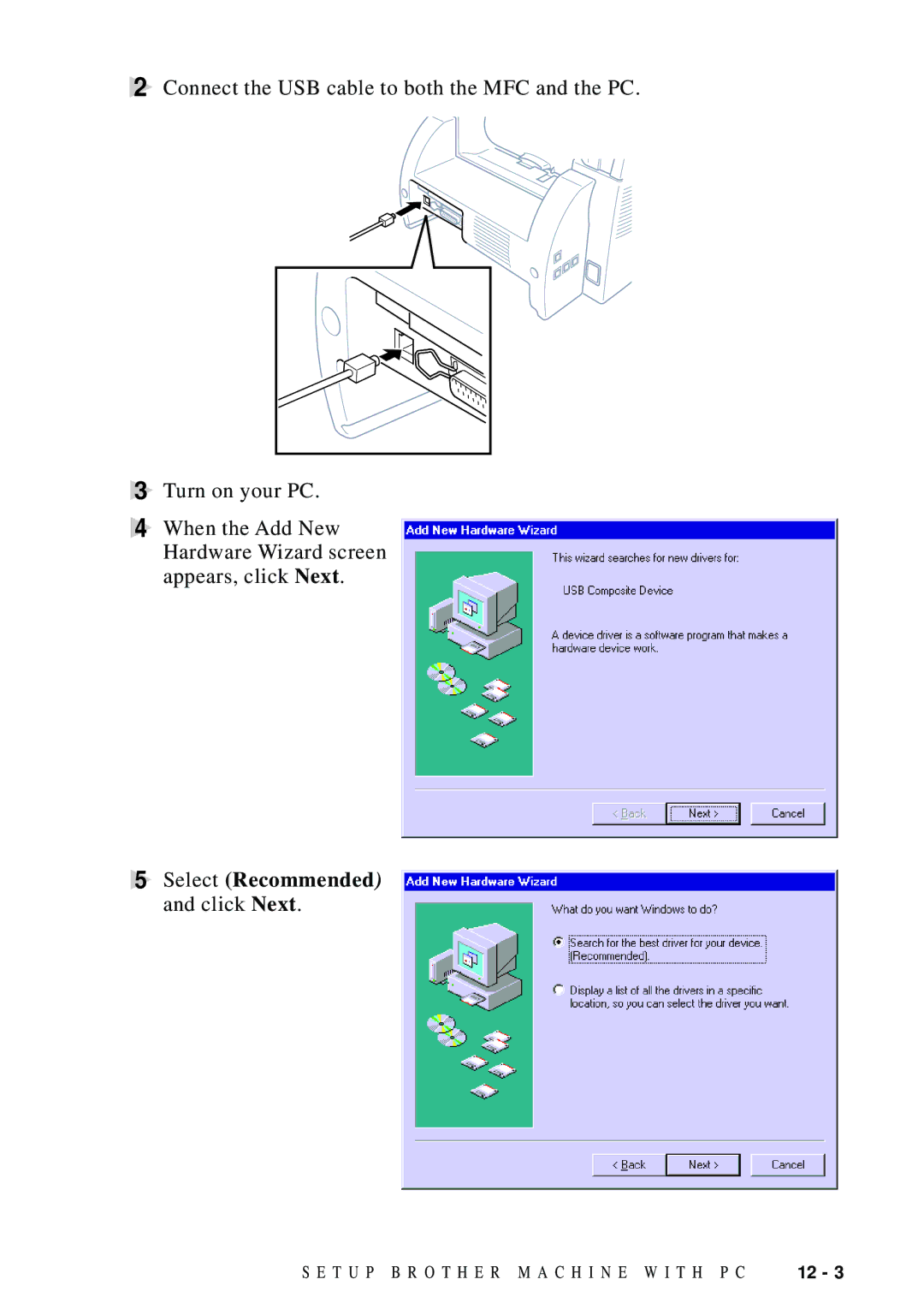 Brother MFC 9600 owner manual Select Recommended and click Next 