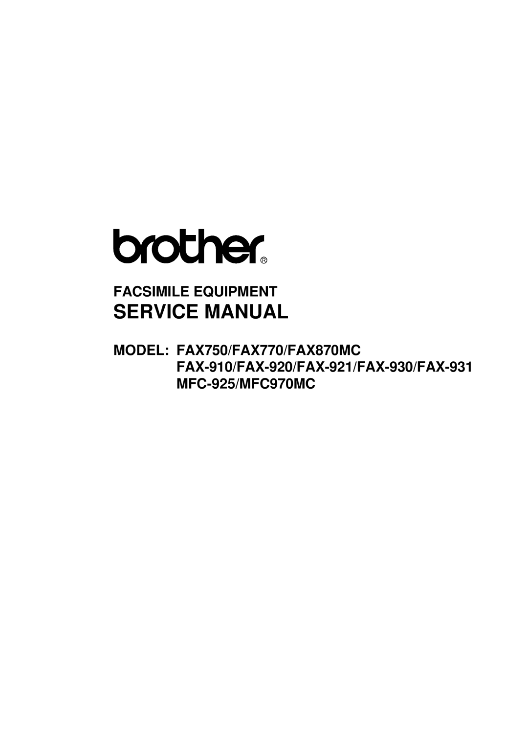 Brother FAX-931, MFC-970MC, FAX-921 service manual Facsimile Equipment 