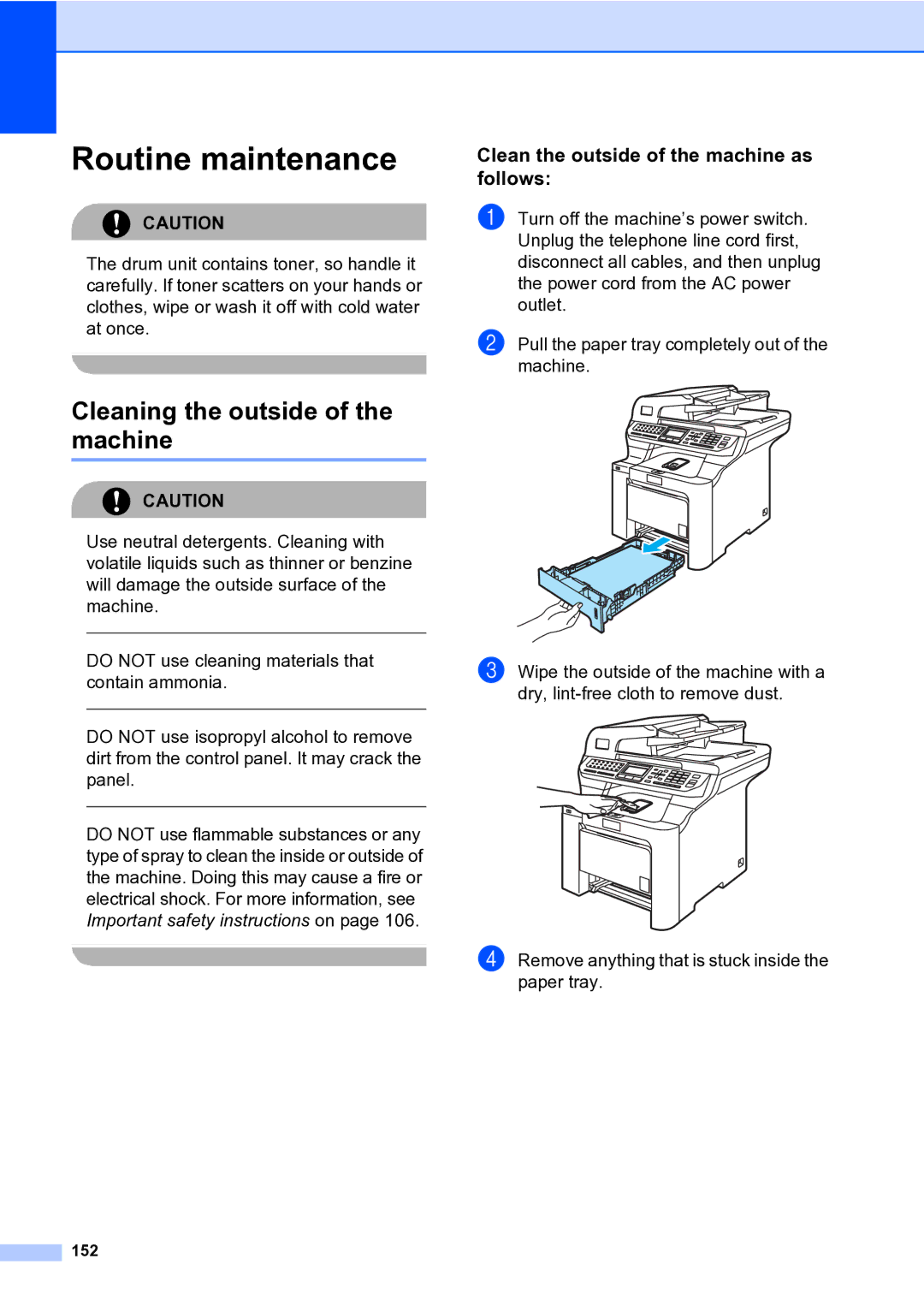 Brother MFC-9840CDW Routine maintenance, Cleaning the outside of the machine, Clean the outside of the machine as follows 