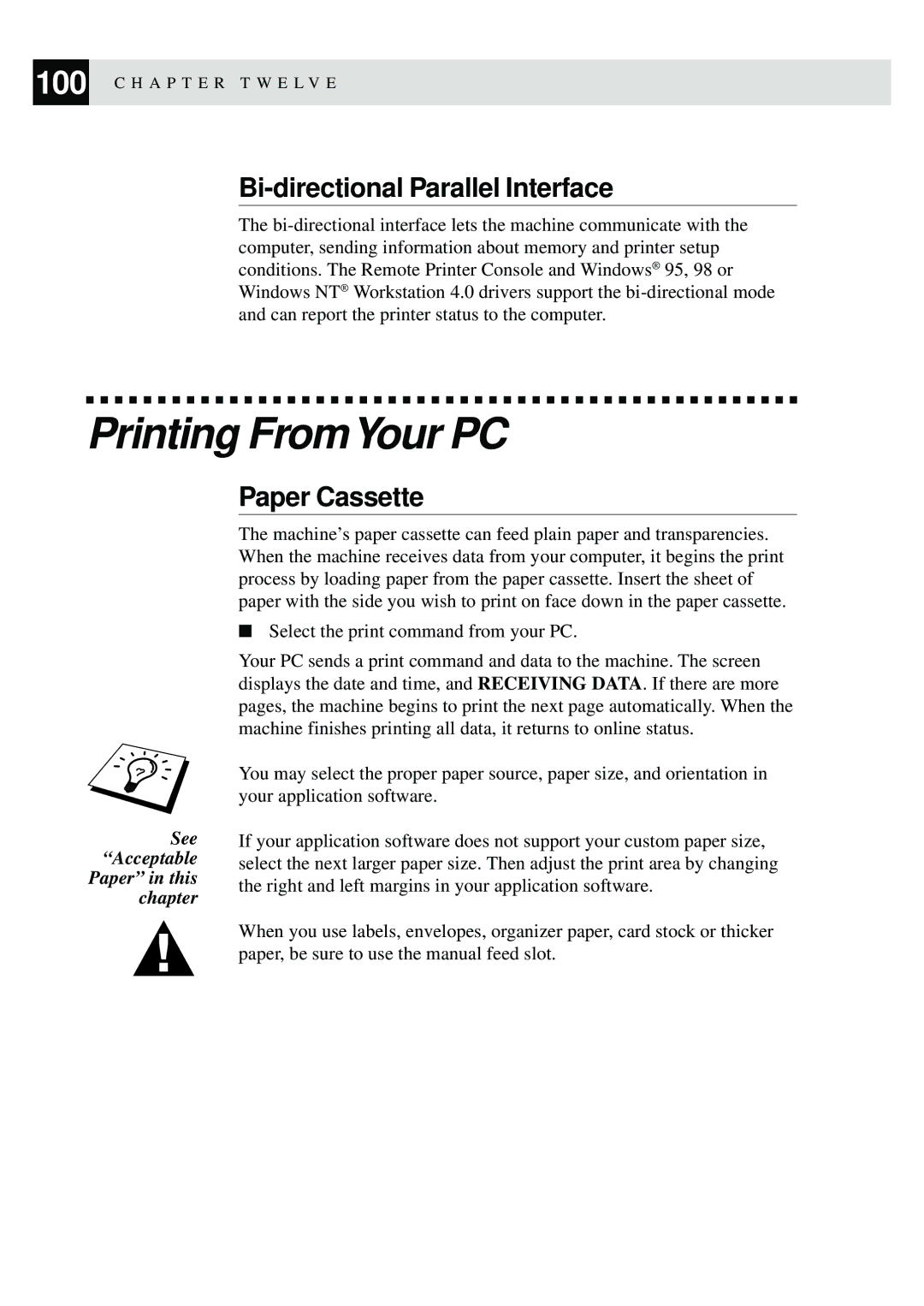 Brother MFC-9870 manual Printing FromYour PC, Bi-directional Parallel Interface, Paper Cassette 