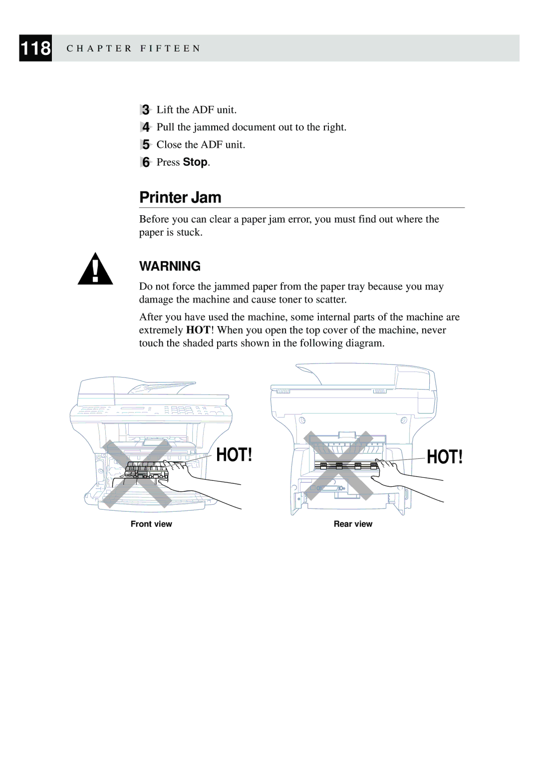 Brother MFC-9870 manual Hot! Hot, Printer Jam 