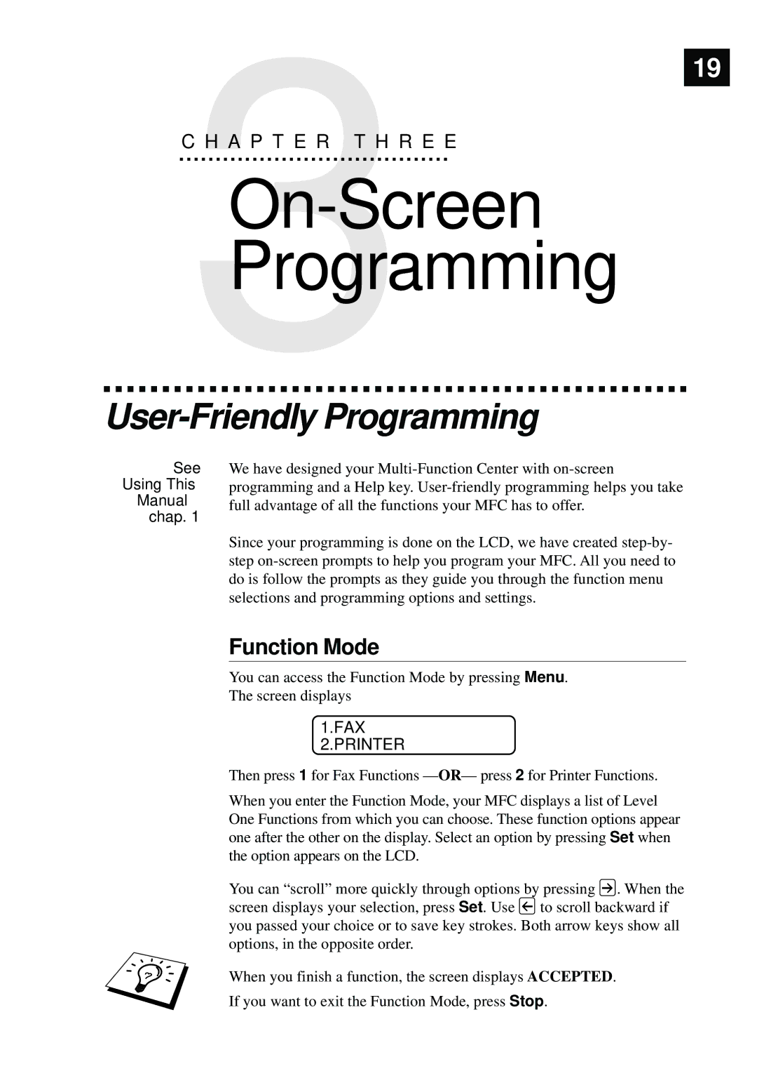 Brother MFC-9870 manual On-Screen Programming, User-Friendly Programming, Function Mode, FAX Printer 