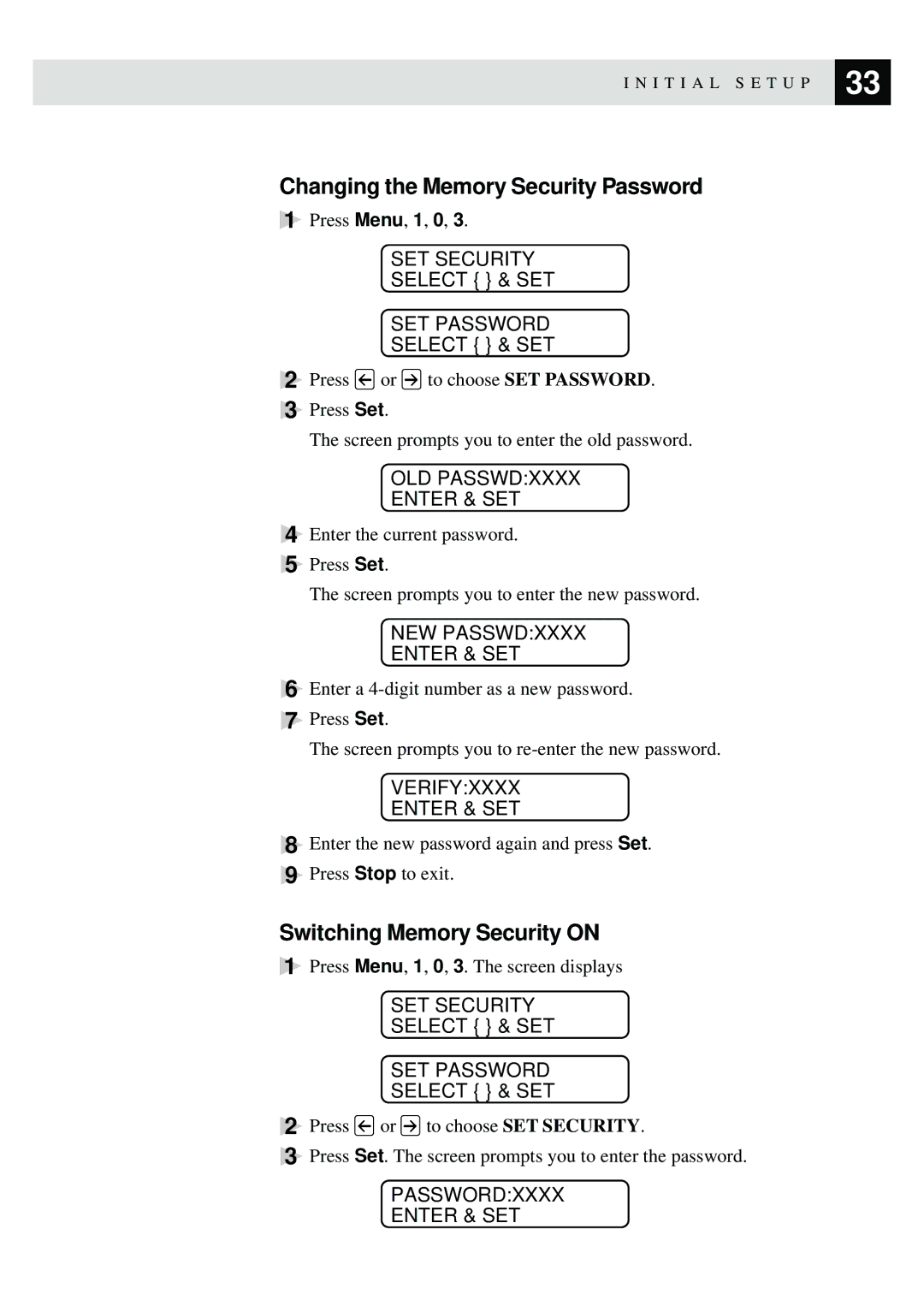 Brother MFC-9870 manual Changing the Memory Security Password, Switching Memory Security on, OLD Passwdxxxx Enter & SET 