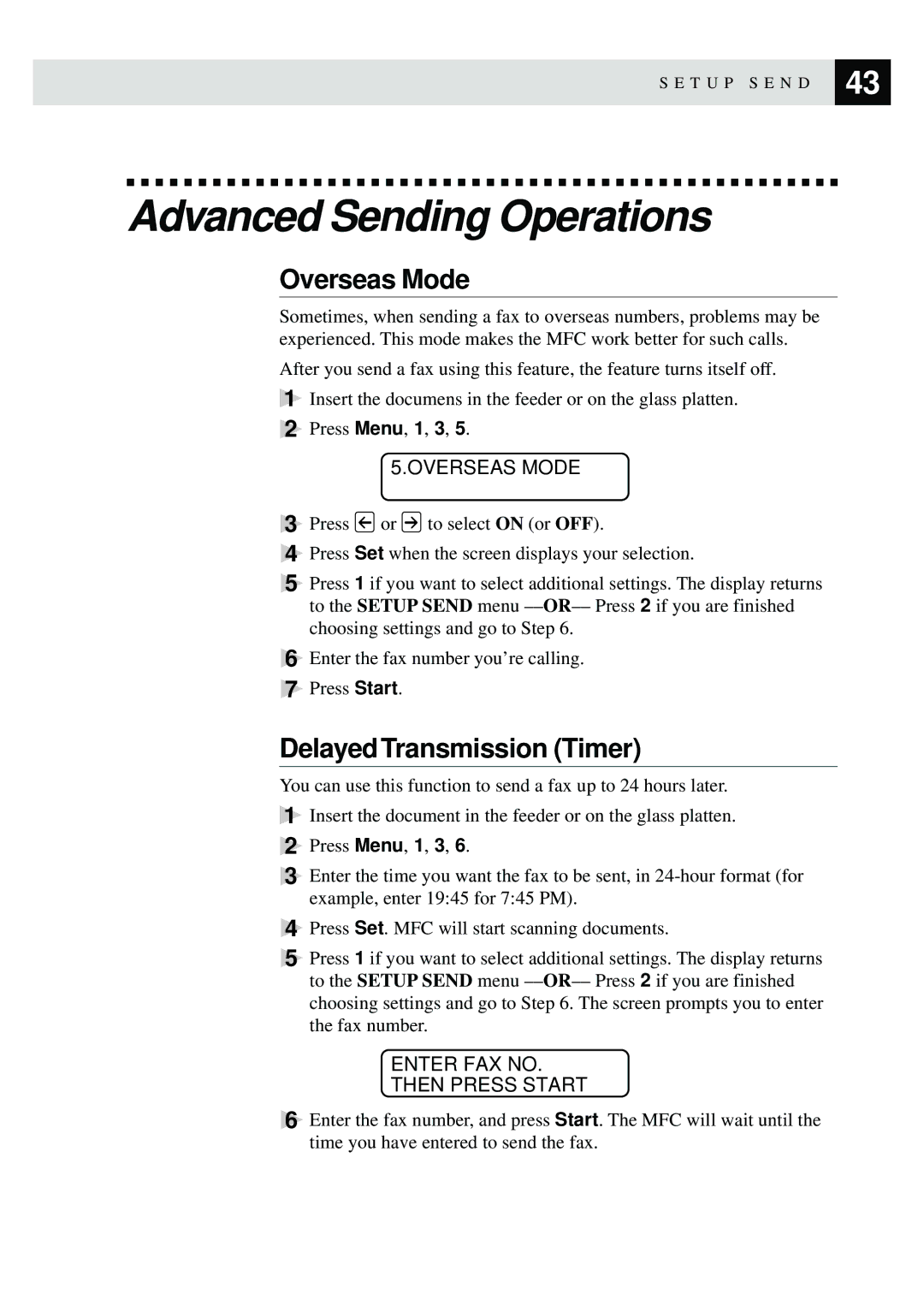 Brother MFC-9870 Advanced Sending Operations, Overseas Mode, Delayed Transmission Timer, Enter FAX no Then Press Start 