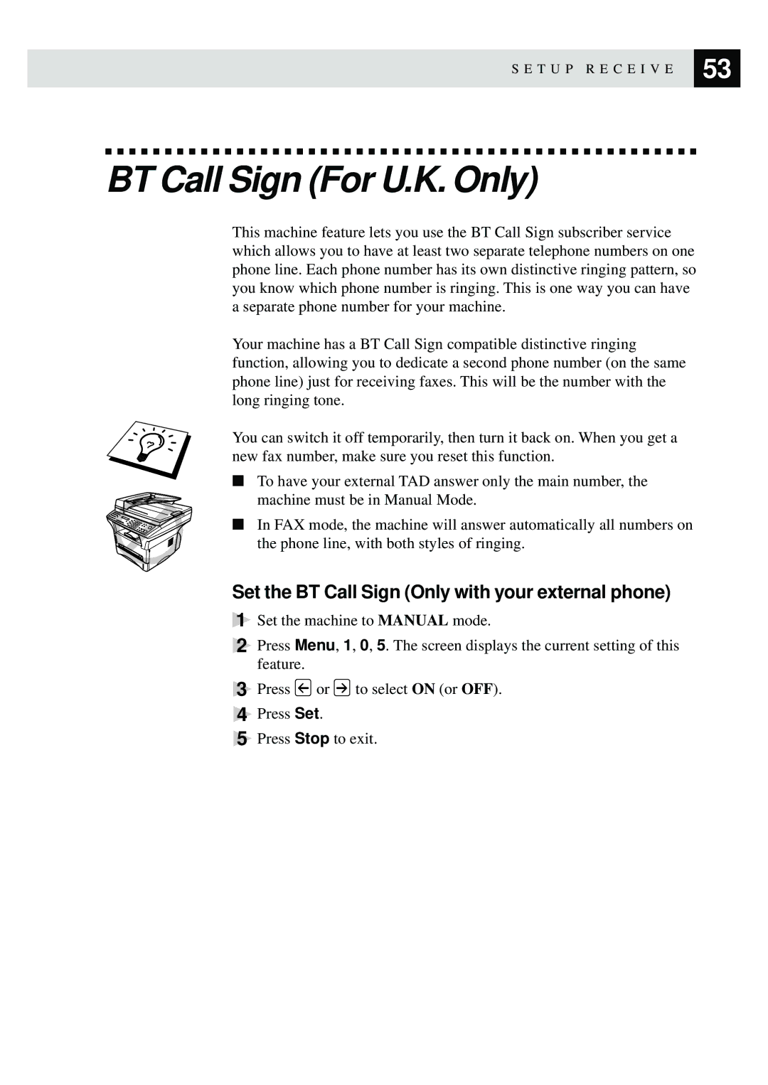 Brother MFC-9870 manual BT Call Sign For U.K. Only, Set the BT Call Sign Only with your external phone 