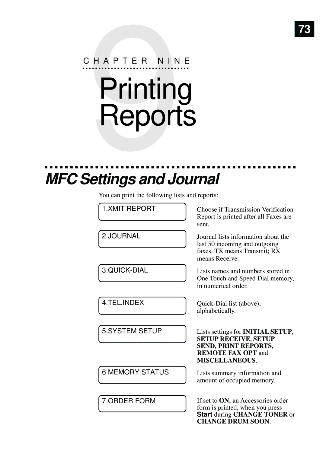 Brother MFC-9870 manual Printing Reports, MFC Settings and Journal, Xmit Report Journal QUICK-DIAL 