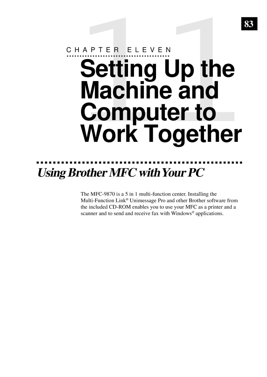 Brother MFC-9870 manual Setting Up Machine Computer to Work Together, Using Brother MFC withYour PC 