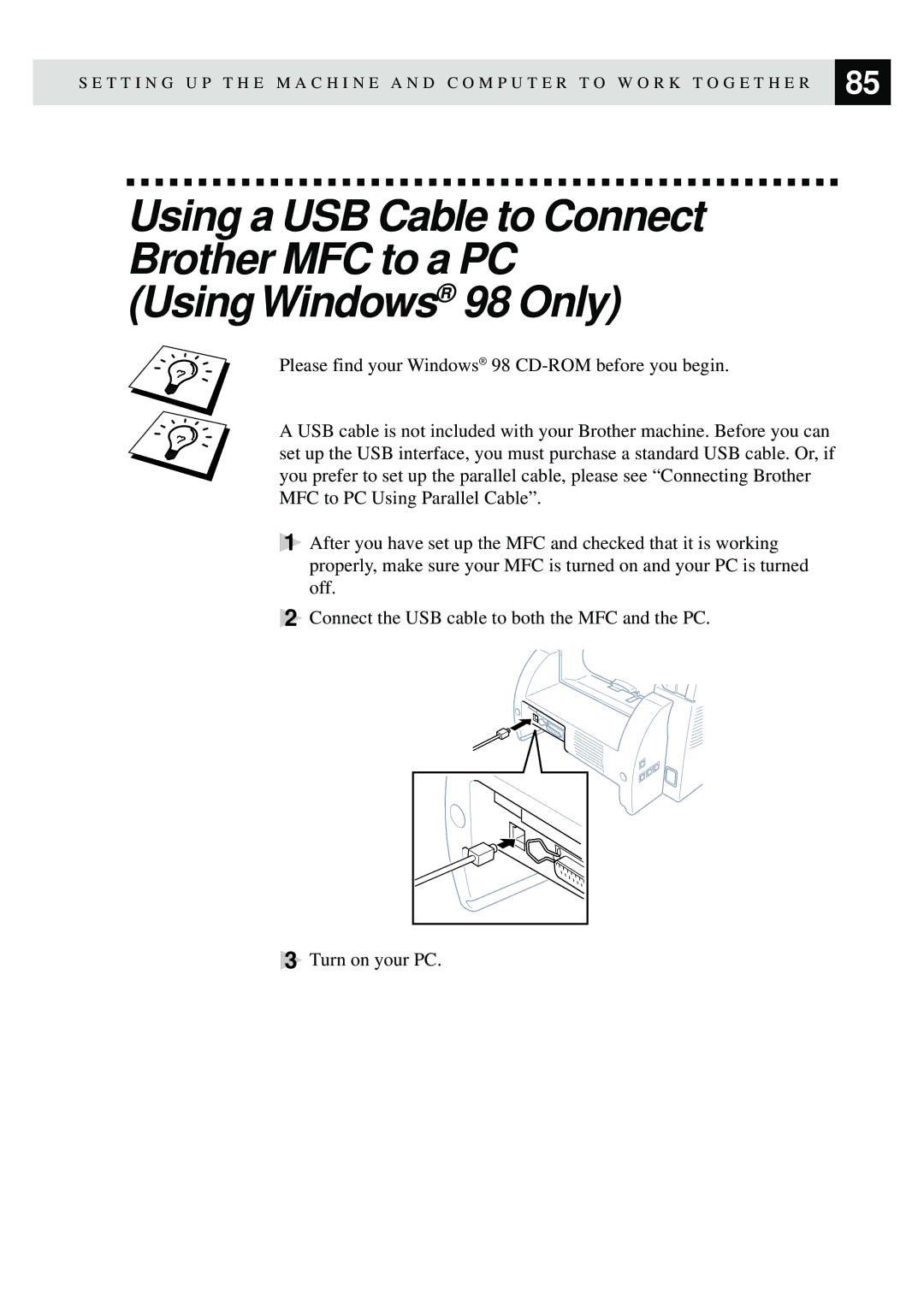 Brother MFC-9870 manual Using Windows 98 Only 