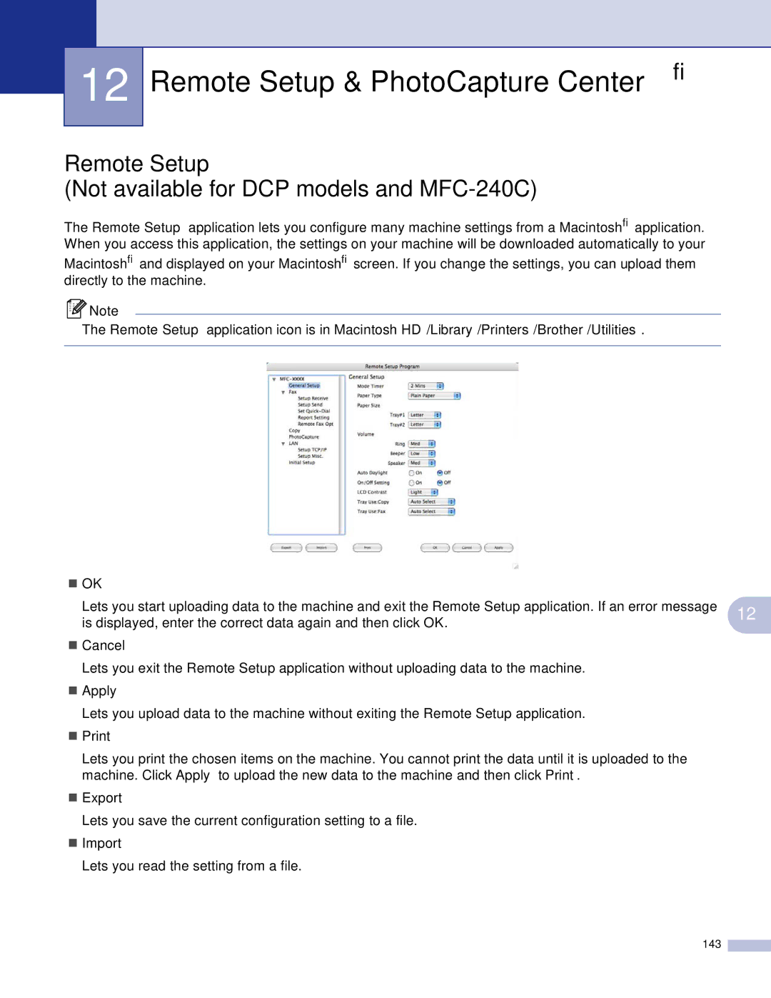 Brother manual Remote Setup & PhotoCapture Center, Remote Setup Not available for DCP models and MFC-240C 