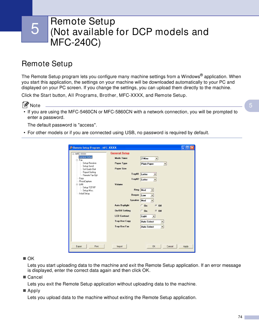 Brother manual Remote Setup Not available for DCP models and MFC-240C, „ Ok, „ Cancel, „ Apply 