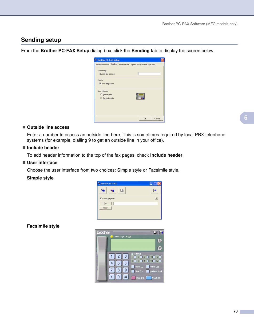 Brother MFC, DCP Sending setup, „ Outside line access, „ Include header, „ User interface, Simple style Facsimile style 