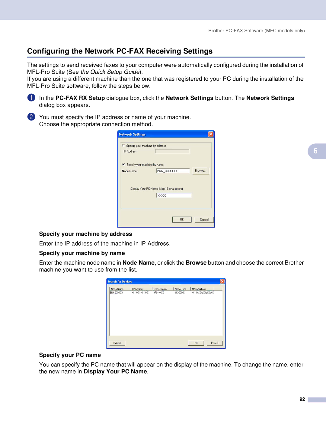 Brother MFC, DCP manual Configuring the Network PC-FAX Receiving Settings, Specify your PC name 