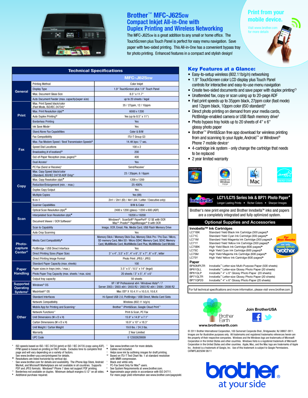 Brother MFC-J625W Easy-to-setup wireless 802.11b/g/n networking, 12ppm black, 10ppm color ISO standard, Glossy photo paper 