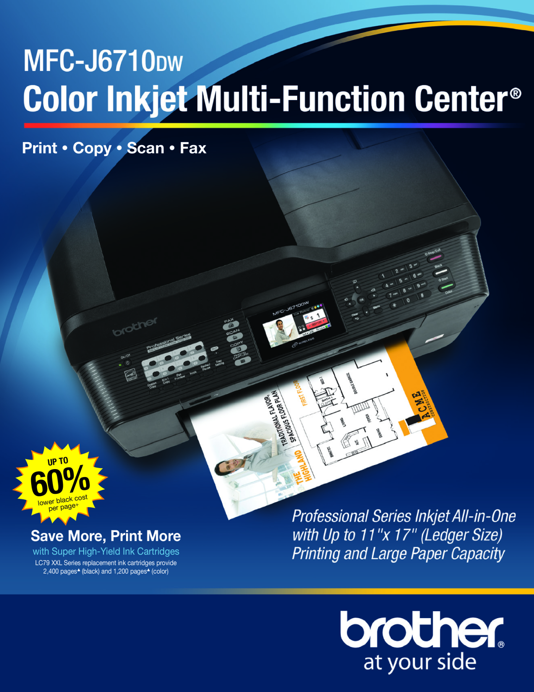 Brother MFC-J6710DW manual k cos, r blac, lowe, per page, Print Copy Scan Fax, Save More, Print More, Up To 