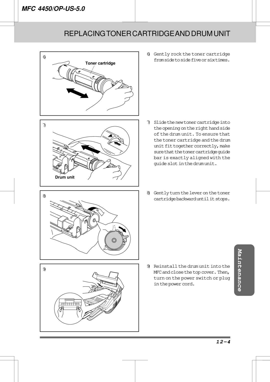 Brother MFC4450 manual 12-4, Reinstall the drum unit into 