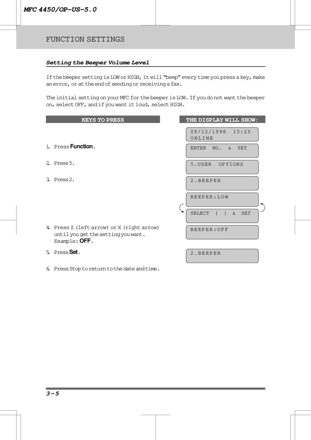 Brother MFC4450 manual Setting the Beeper Volume Level, Press5 Press2 