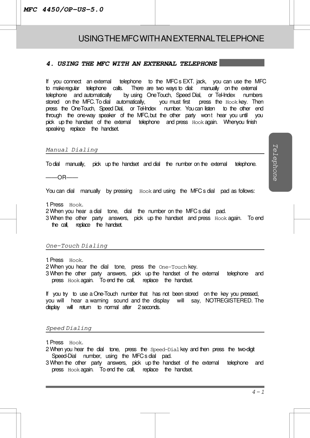 Brother MFC4450 manual Usingthemfcwithanexternaltelephone, Manual Dialing, One-Touch Dialing, Speed Dialing, Press Hook 
