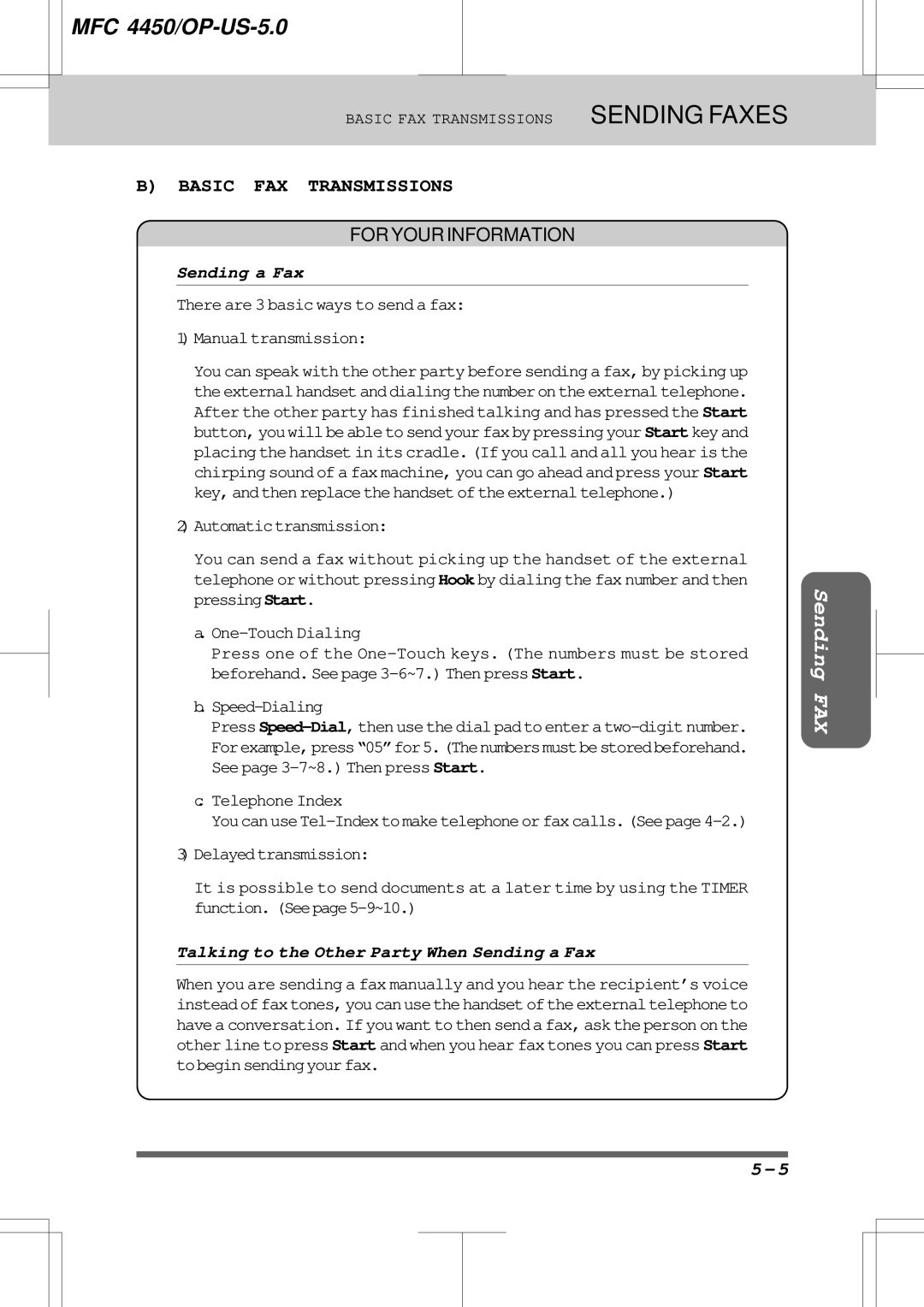 Brother MFC4450 manual Sending a Fax, There are 3 basic ways to send a fax 1Manual transmission, Speed-Dialing 