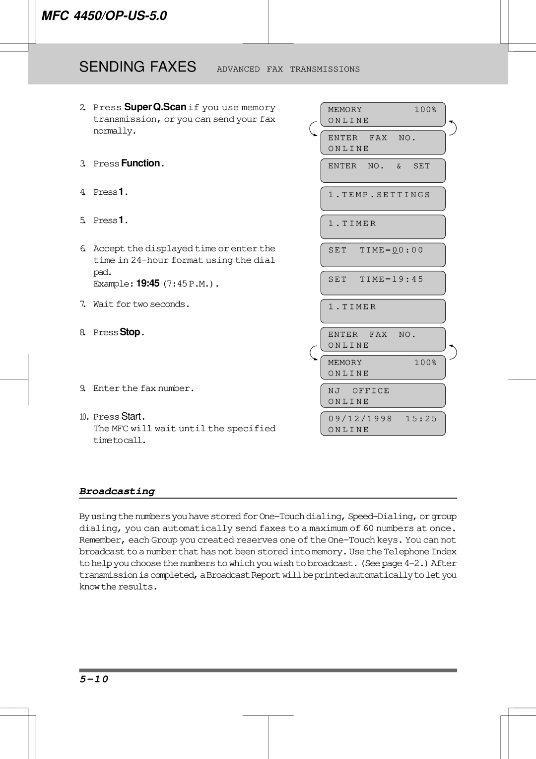 Brother MFC4450 manual Broadcasting 