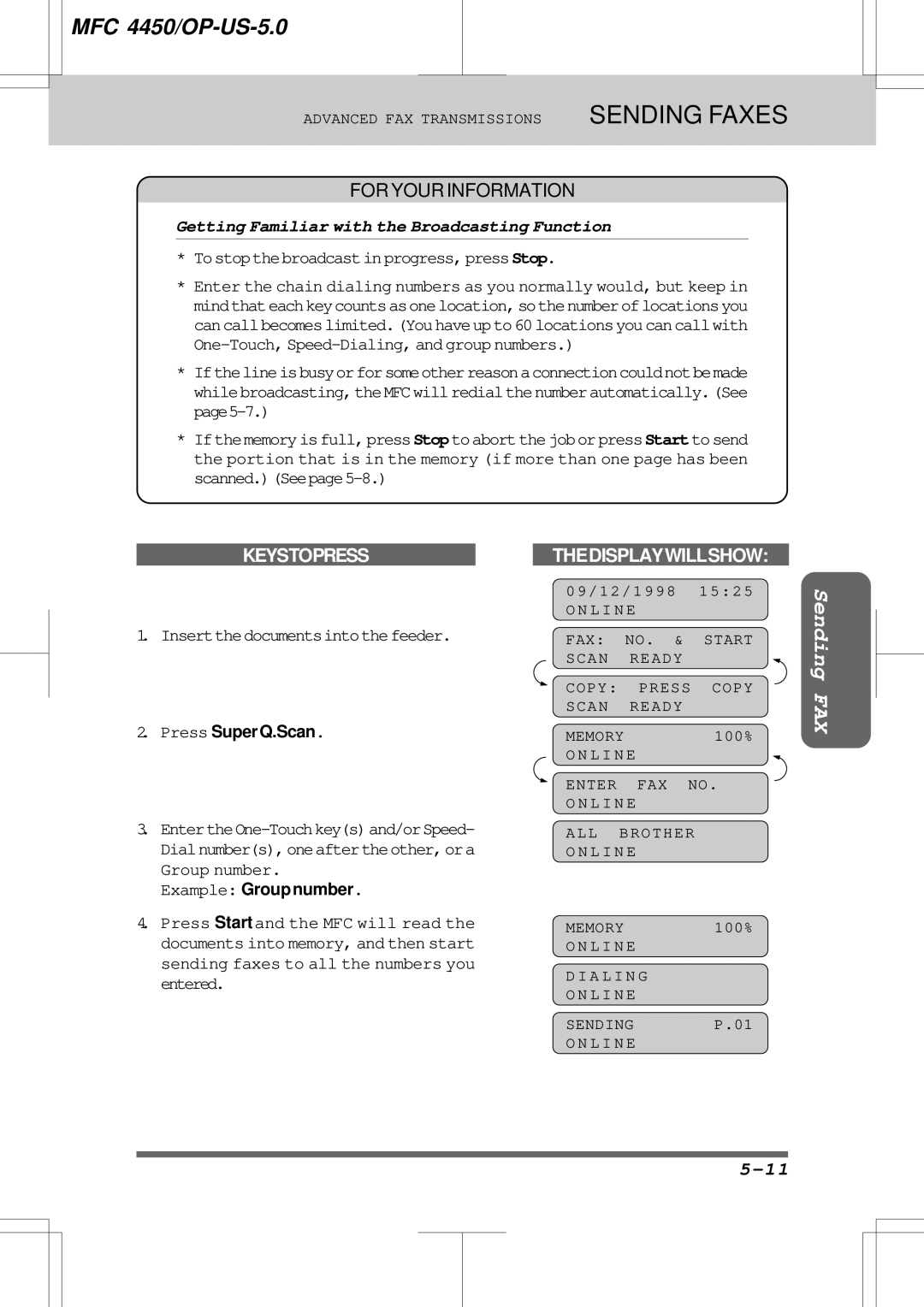 Brother MFC4450 manual Getting Familiar with the Broadcasting Function, Tostopthebroadcastinprogress,pressStop 