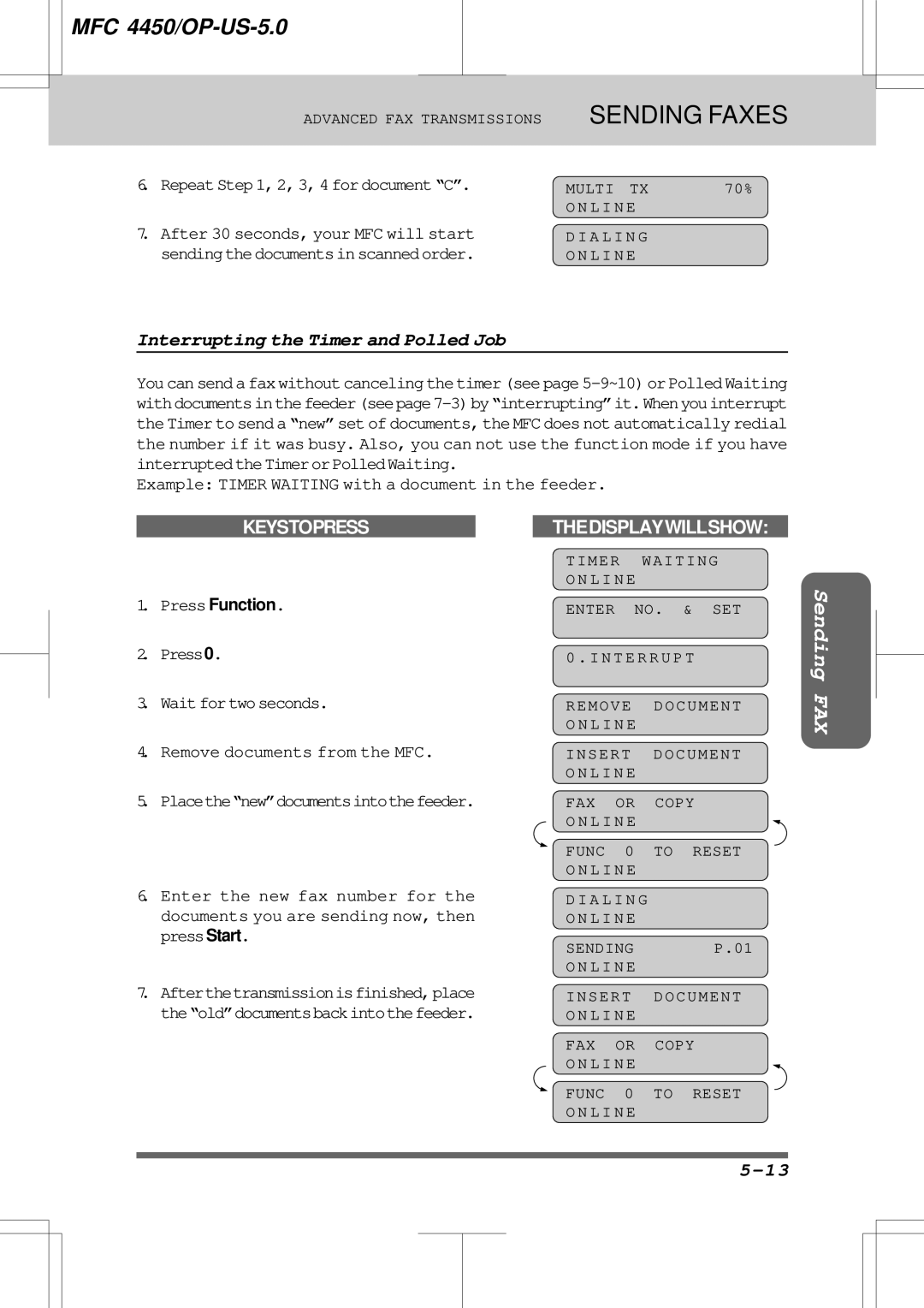 Brother MFC4450 Sending Faxes, Interrupting the Timer and Polled Job, Example Timer Waiting with a document in the feeder 