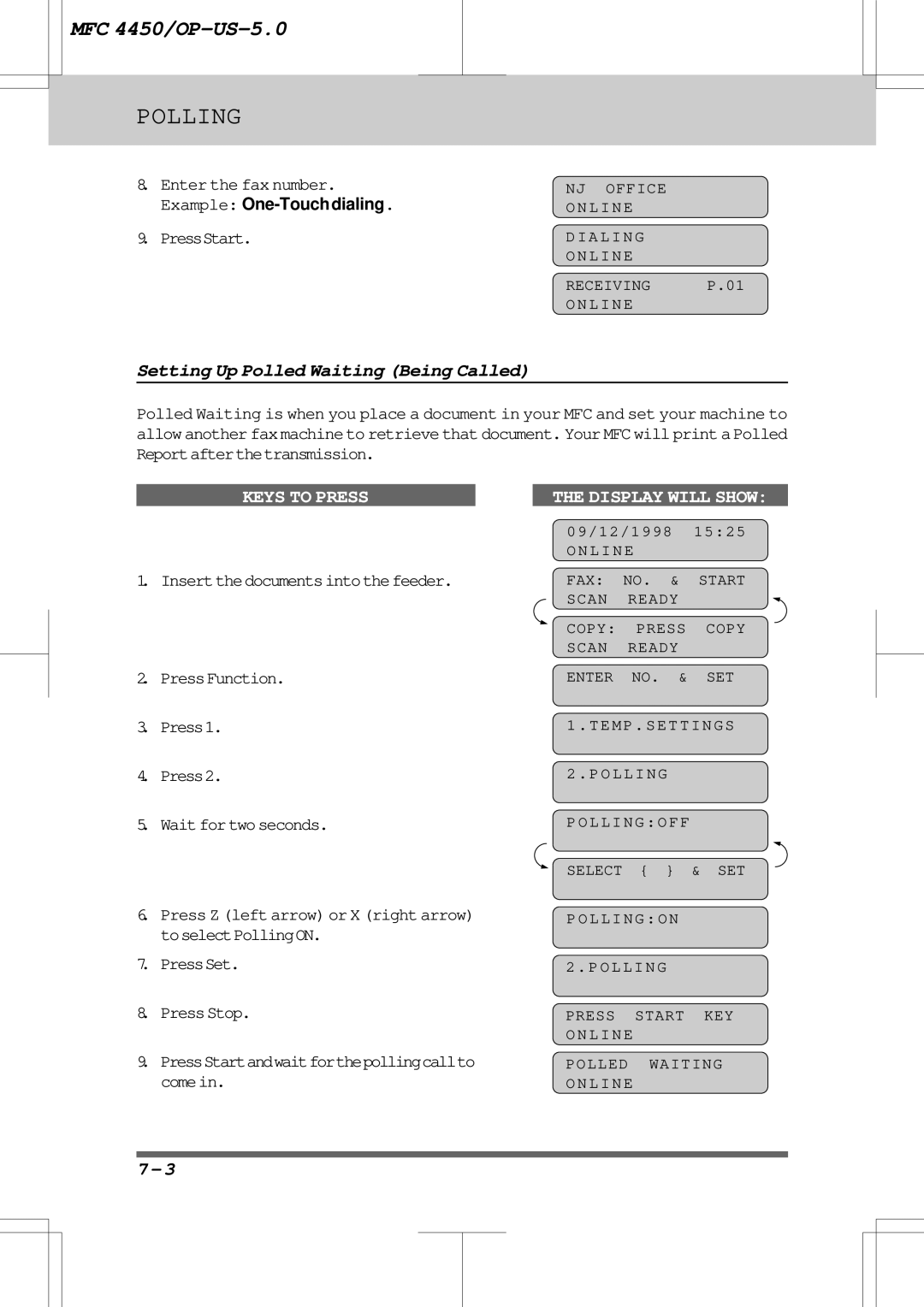 Brother MFC4450 manual Setting Up Polled Waiting Being Called, Comein 