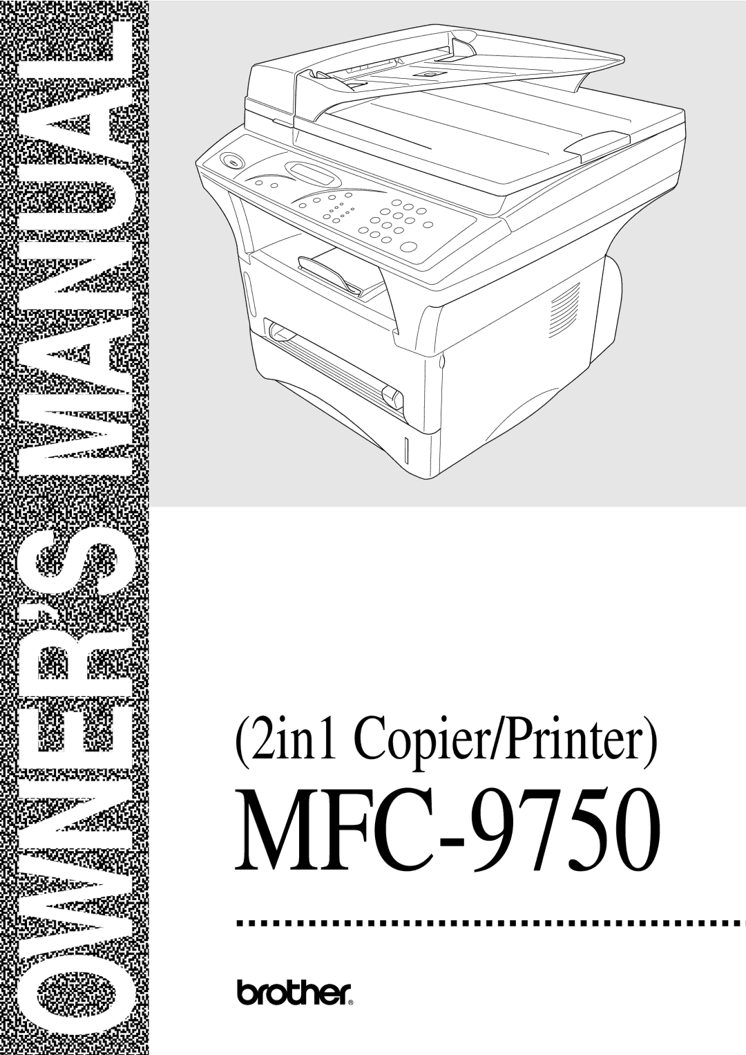 Brother MFC9750 owner manual MFC-9750 