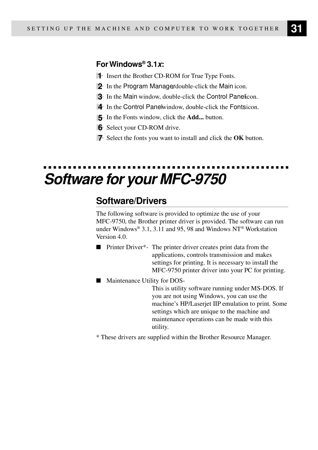 Brother MFC9750 owner manual Software for your MFC-9750, Software/Drivers, For Windows 