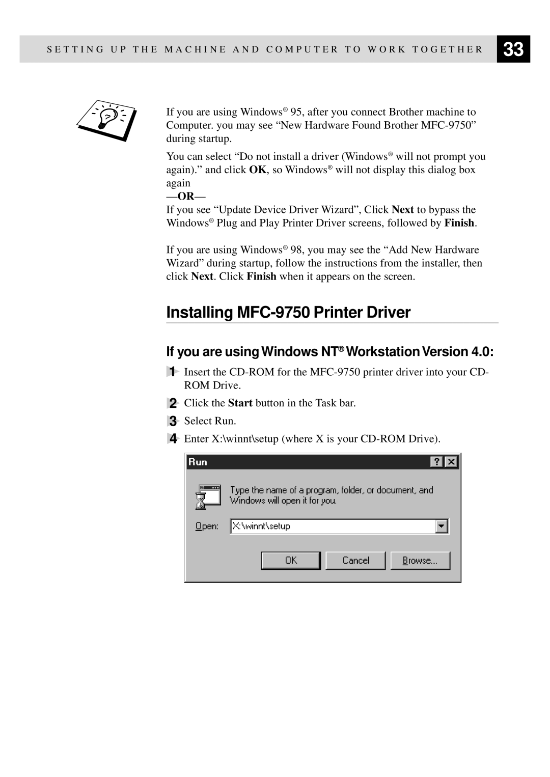 Brother MFC9750 owner manual Installing MFC-9750 Printer Driver, If you are using Windows NT Workstation Version 