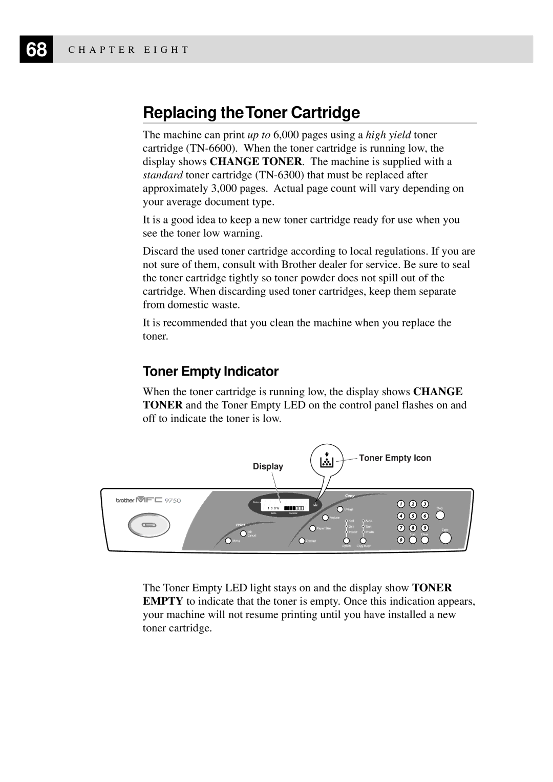 Brother MFC9750 owner manual Replacing the Toner Cartridge, Toner Empty Indicator 