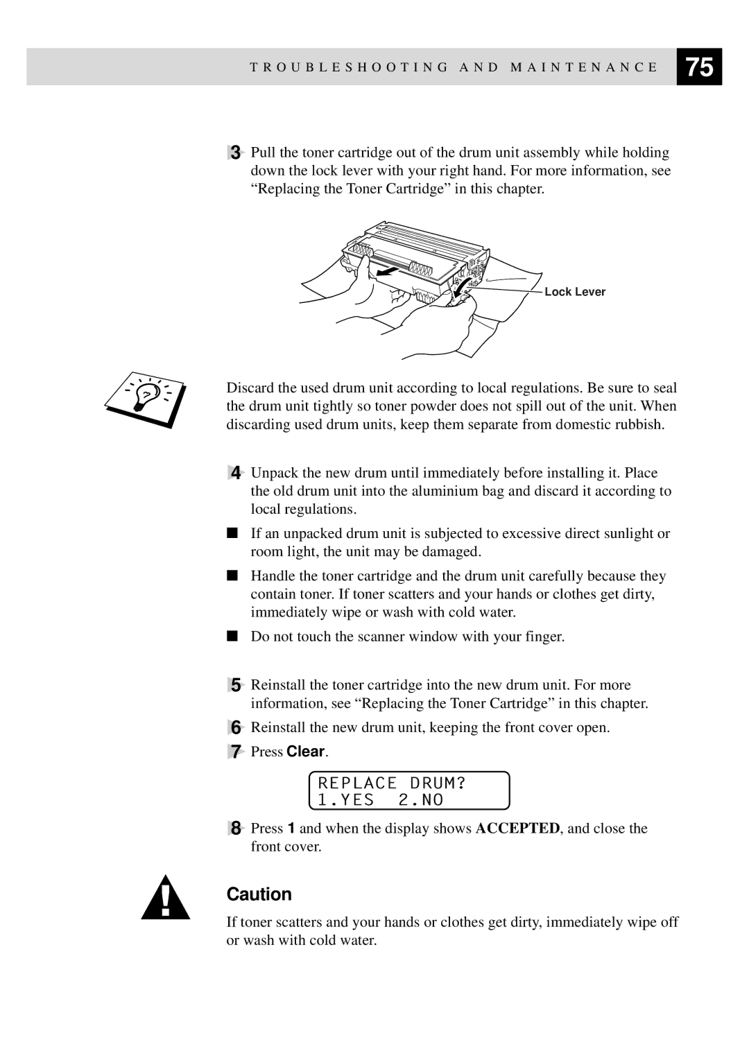 Brother MFC9750 owner manual Replace DRUM? 1.YES 2.NO 