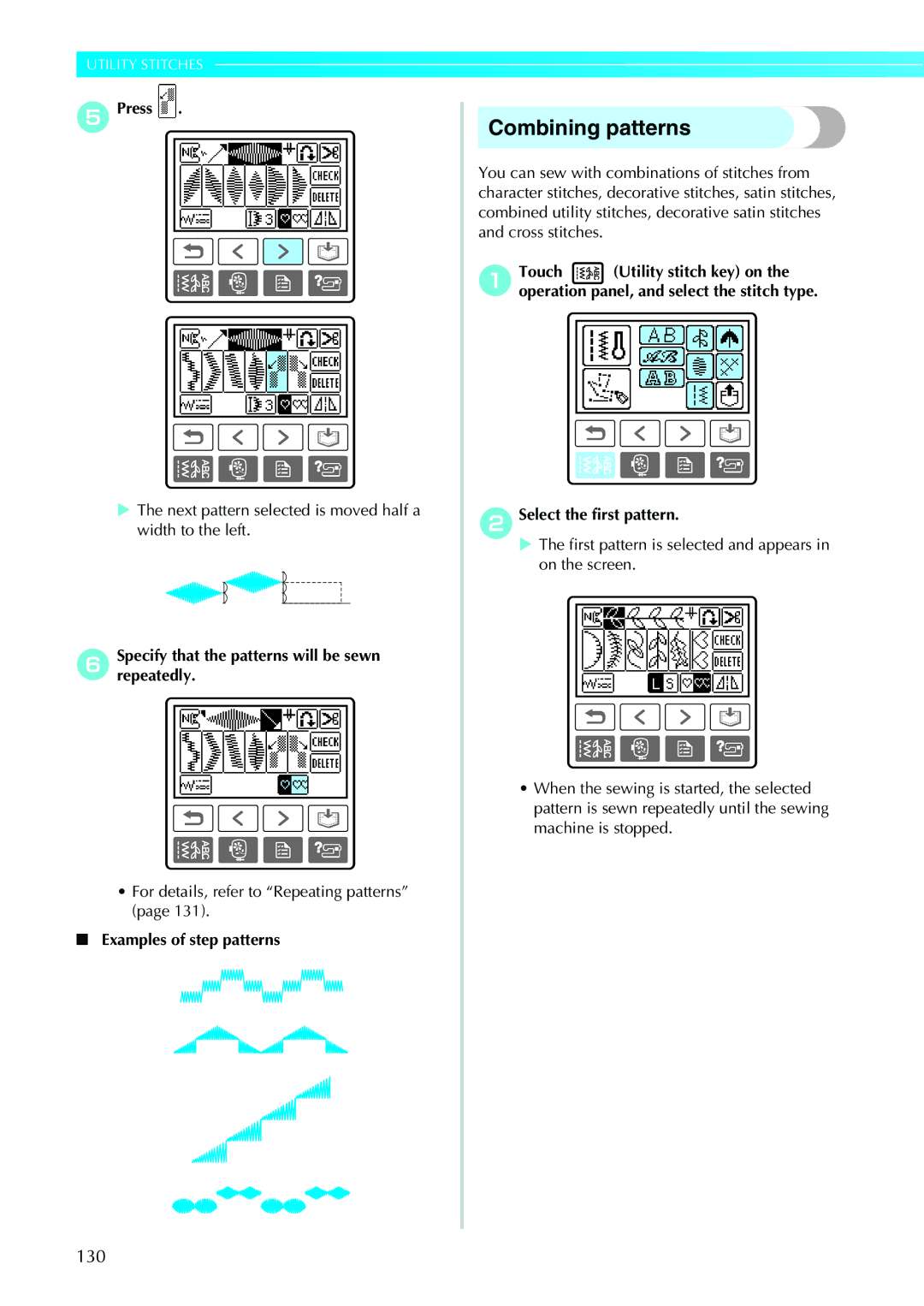 Brother NV1200 operation manual Combining patterns, 130, Examples of step patterns, BSelect the first pattern 