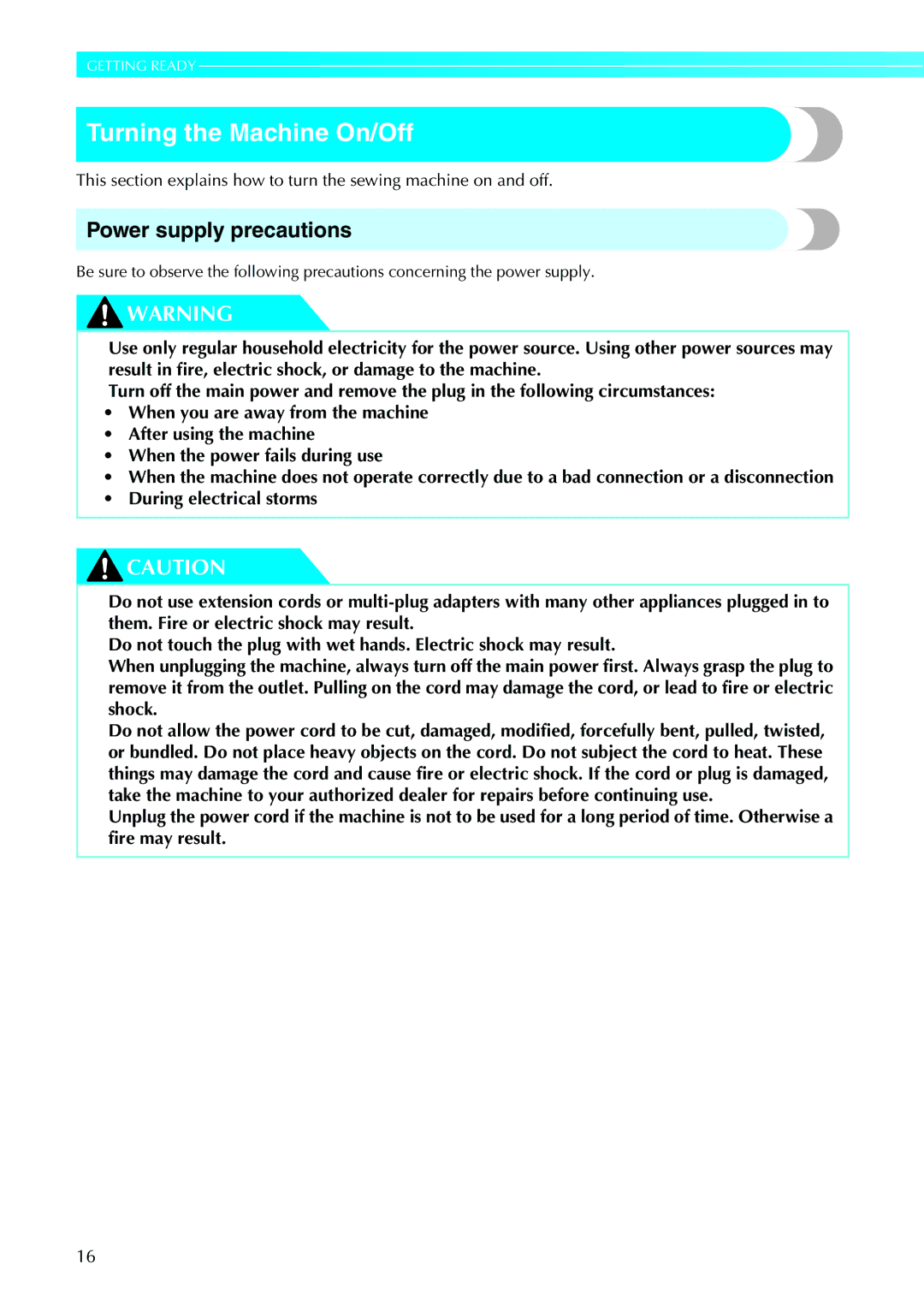 Brother NV1200 operation manual Turning the Machine On/Off, Power supply precautions 