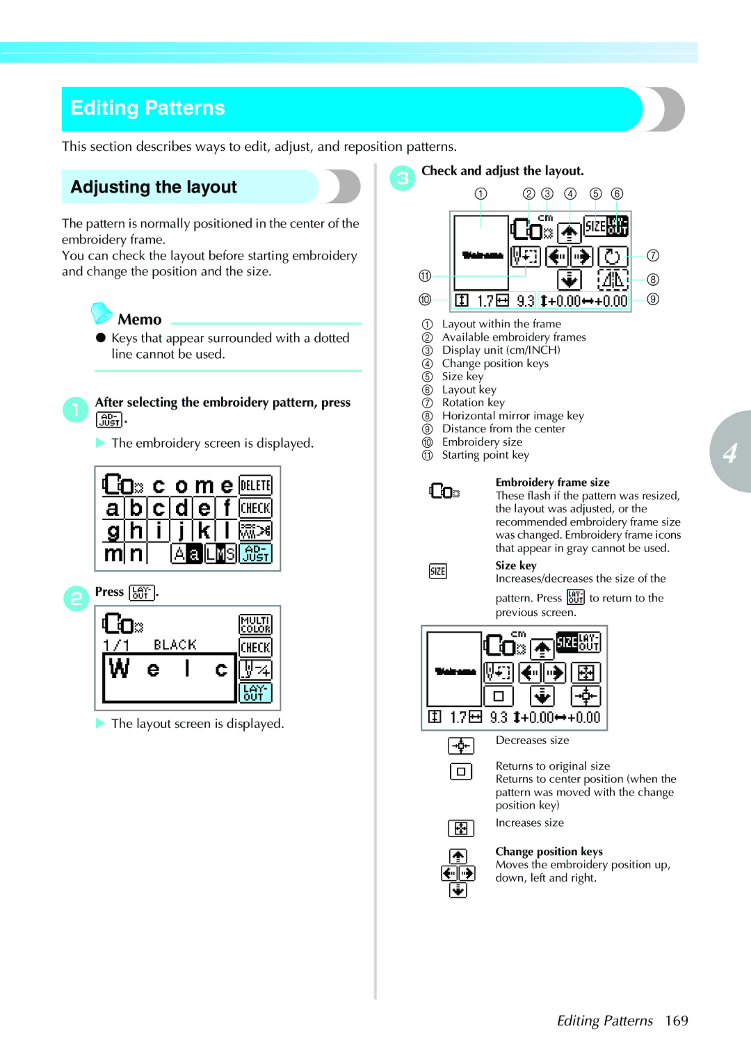 Brother NV1200 operation manual Editing Patterns, Adjusting the layout, After.selecting the embroidery pattern, press 