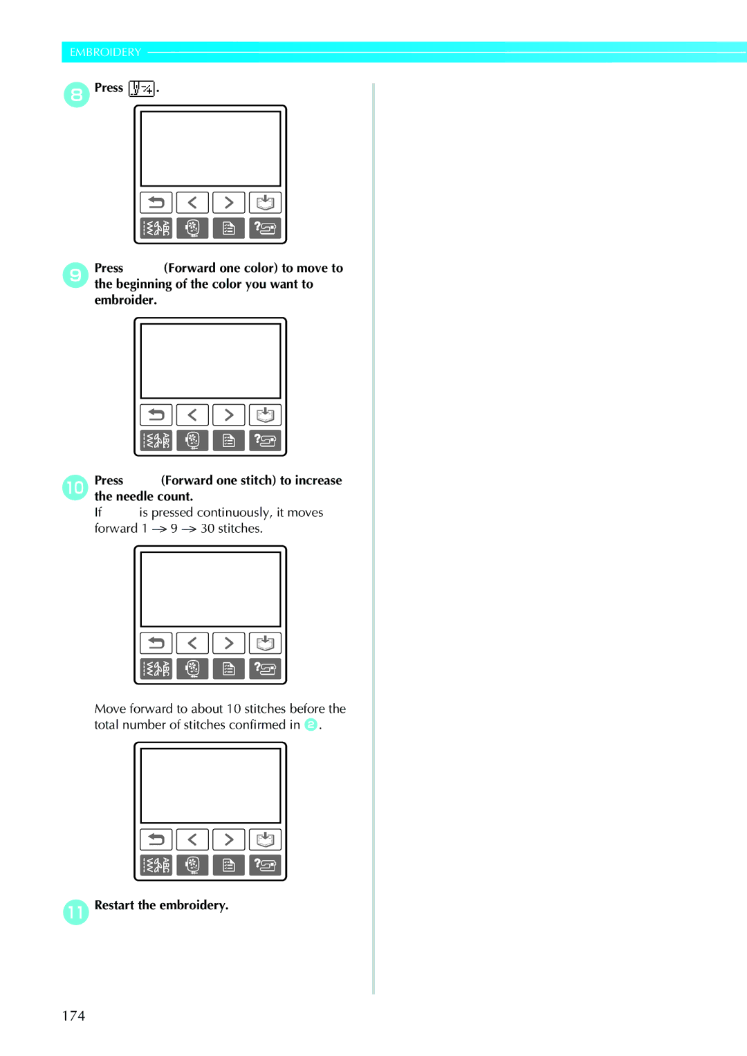 Brother NV1200 operation manual 174, KRestart the embroidery 