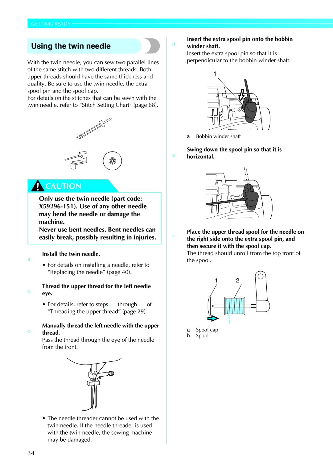 Brother NV1200 operation manual Using the twin needle, Threadeye. the upper thread for the left needle 