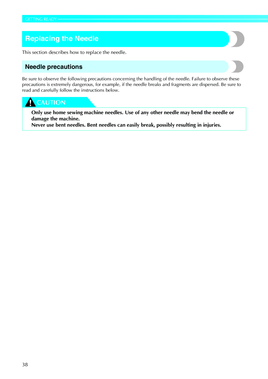 Brother NV1200 operation manual Replacing the Needle, Needle precautions, This section describes how to replace the needle 