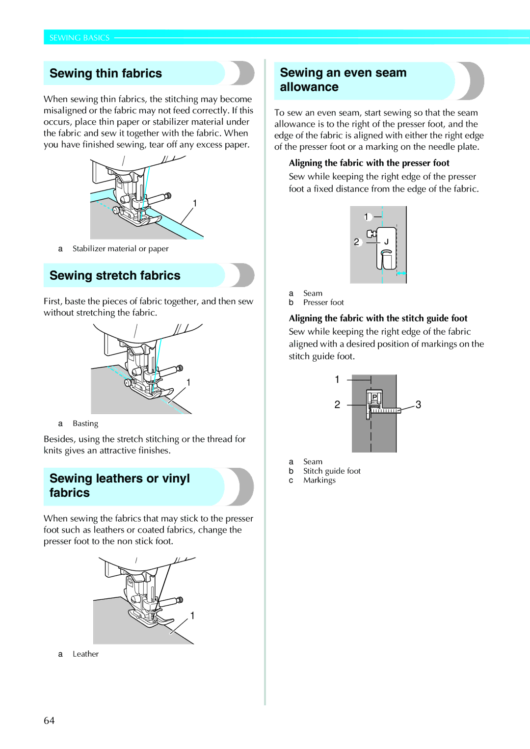 Brother NV1200 operation manual Sewing thin fabrics, Sewing stretch fabrics, Sewing leathers or vinyl fabrics 