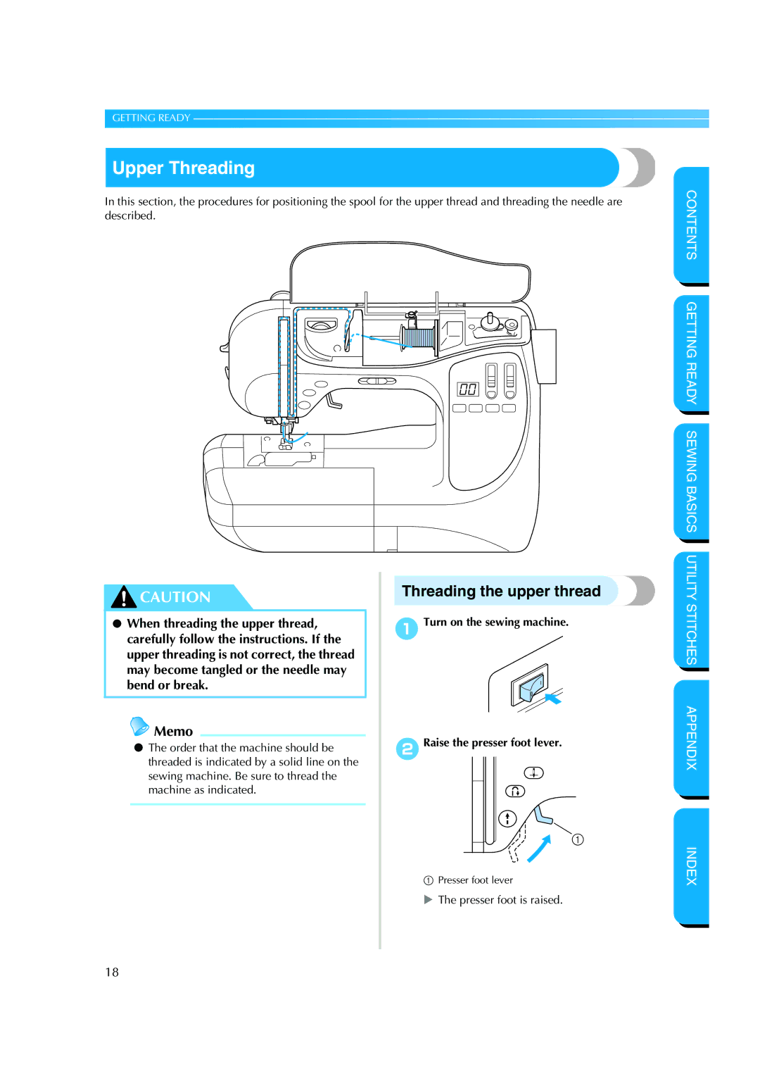 Brother NX 200 Upper Threading, Threading the upper thread, 1Turn on the sewing machine 2Raise the presser foot lever 