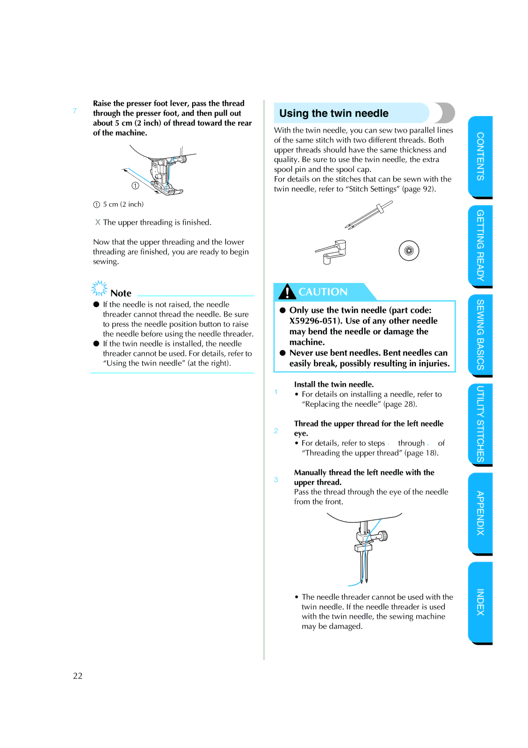 Brother NX 200 manual Using the twin needle, Threadeye. the upper thread for the left needle 