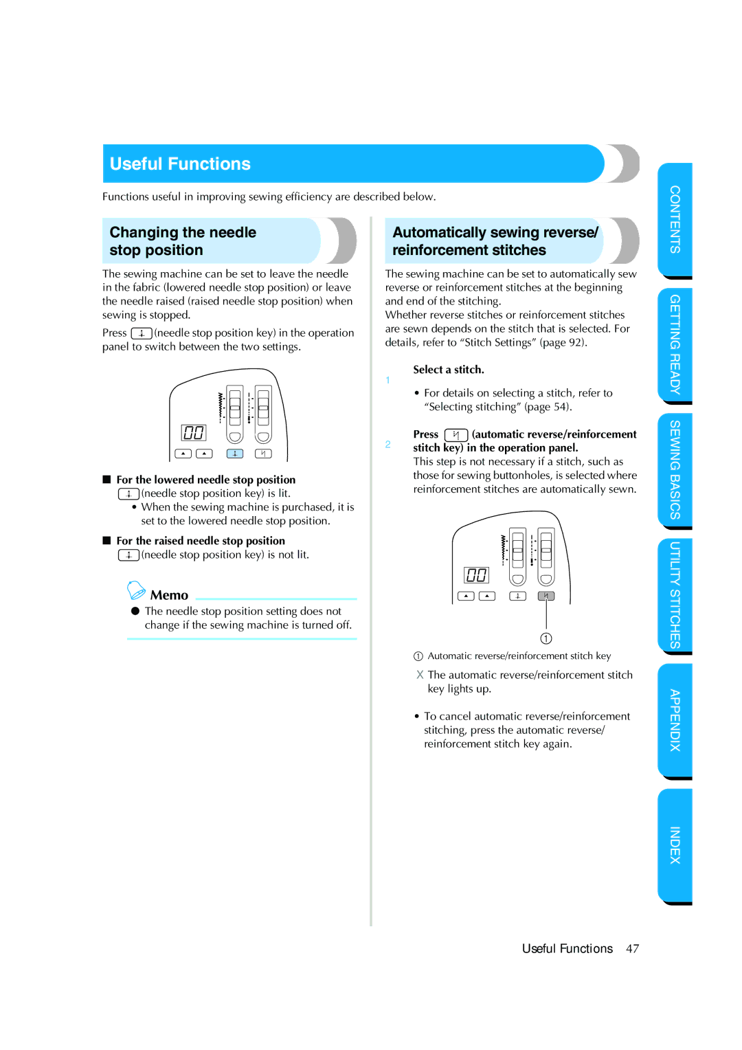 Brother NX 200 Useful Functions, Changing the needle stop position, For the lowered needle stop position, Select a stitch 