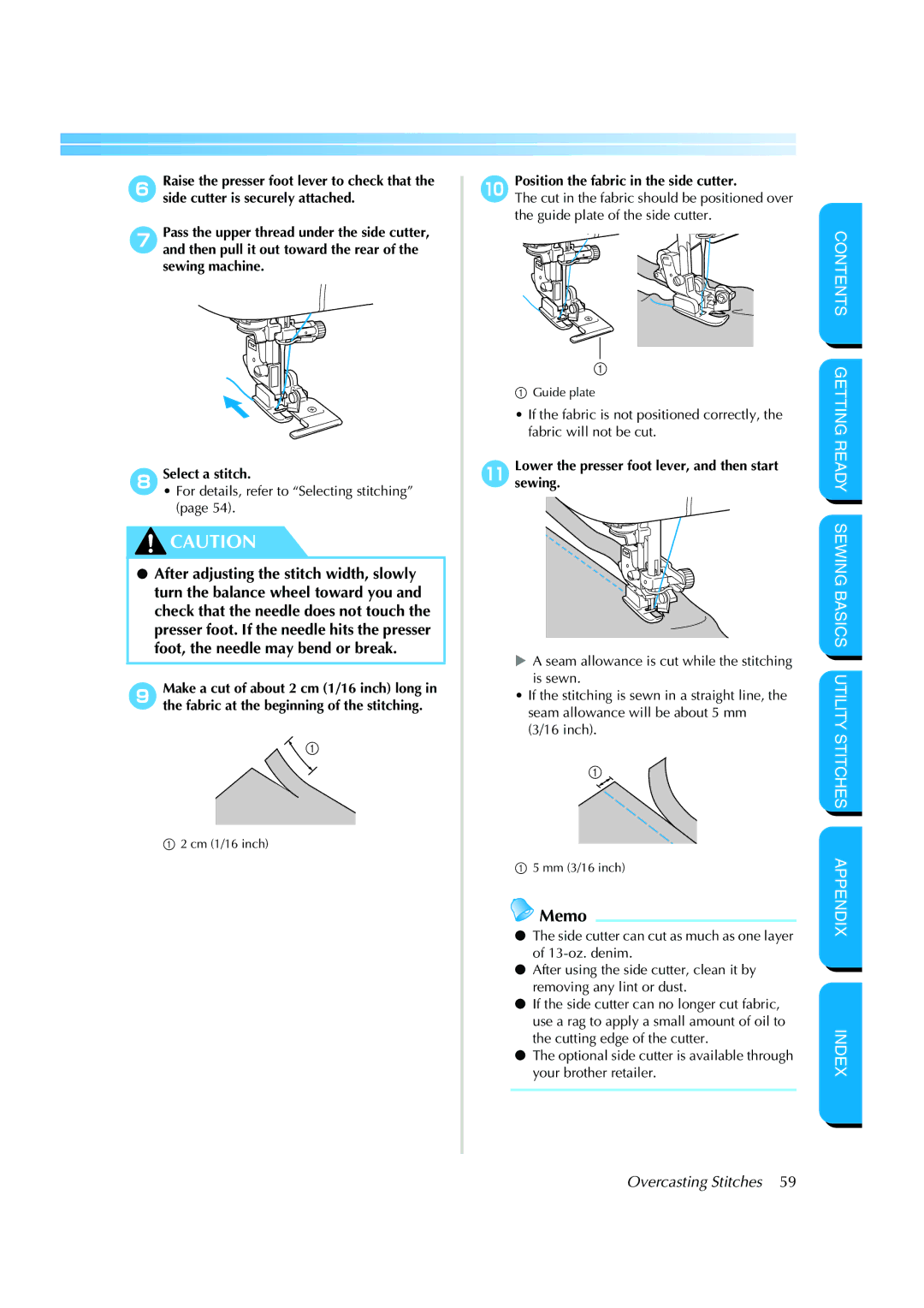 Brother NX 200 manual Position the fabric in the side cutter, Asewing, Lower the presser foot lever, and then start 