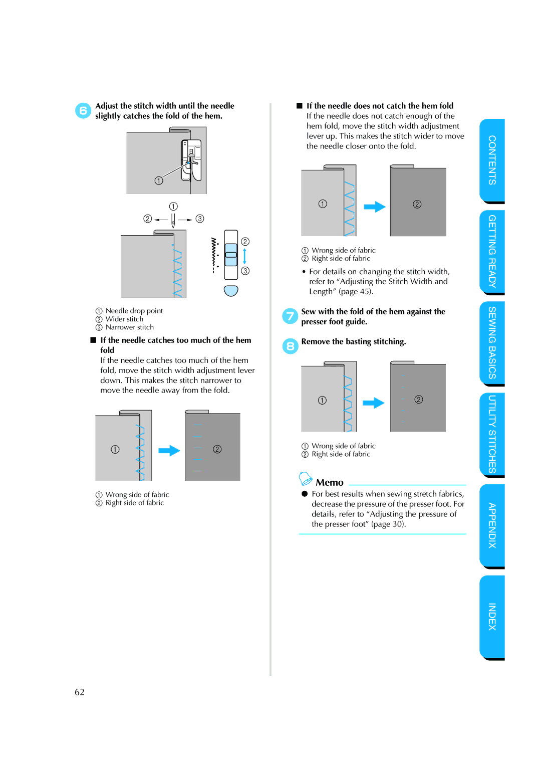 Brother NX 200 manual If the needle catches too much of the hem fold 