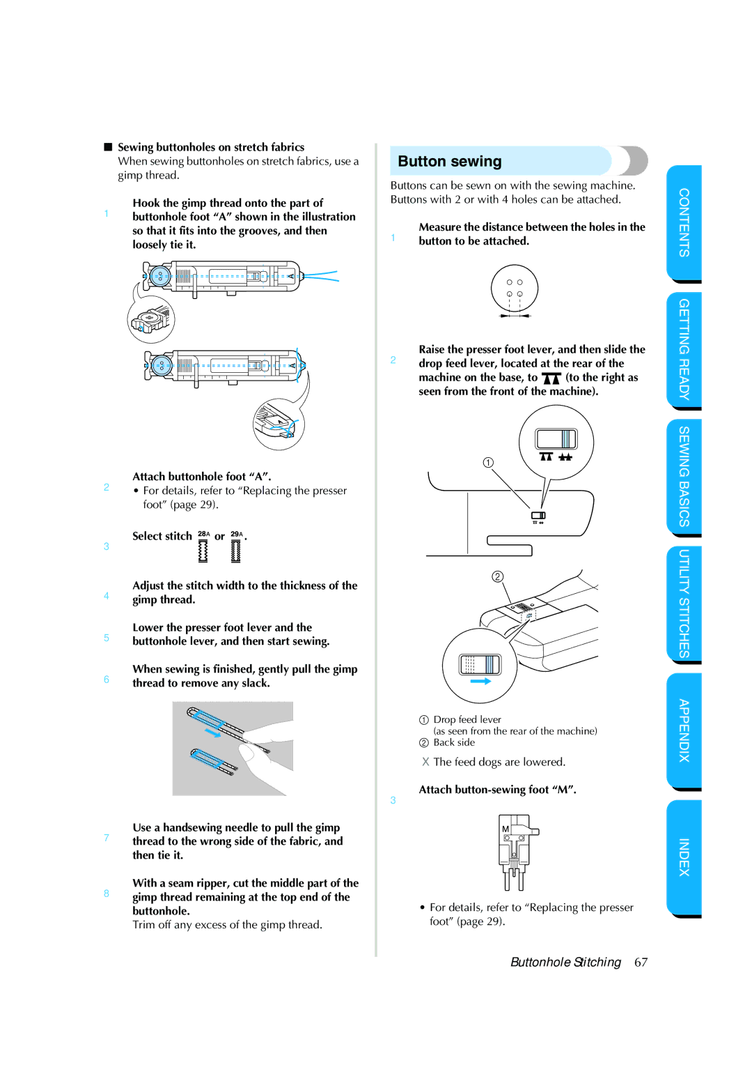 Brother NX 200 manual Button sewing, Sewing buttonholes on stretch fabrics, Trim off any excess of the gimp thread 