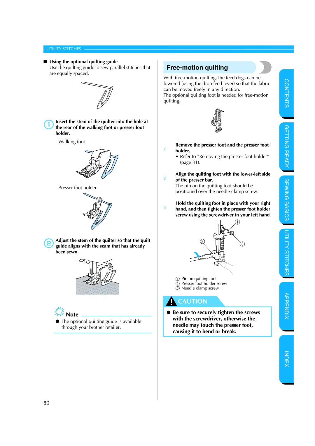 Brother NX 200 manual Free-motion quilting, Using the optional quilting guide, Walking foot Presser foot holder 