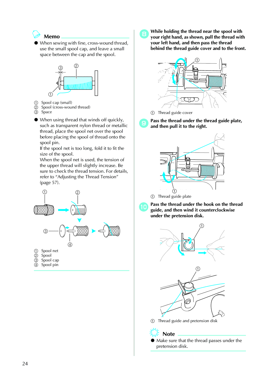 Brother N5V, NX-450 operation manual Make sure that the thread passes under the pretension disk 