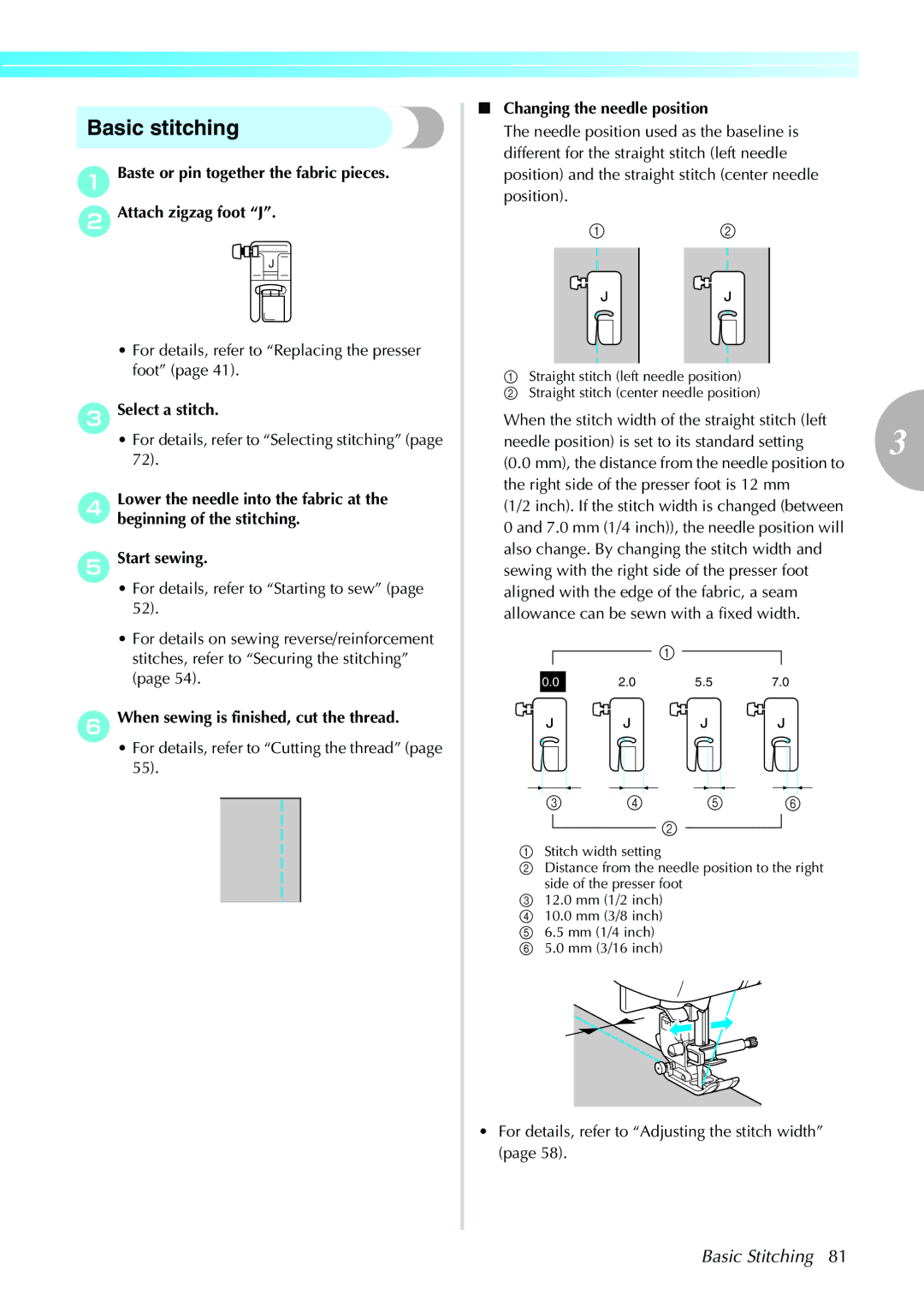 Brother NX-450 Basic stitching, CSelect a stitch, When sewing is finished, cut the thread, Changing the needle position 