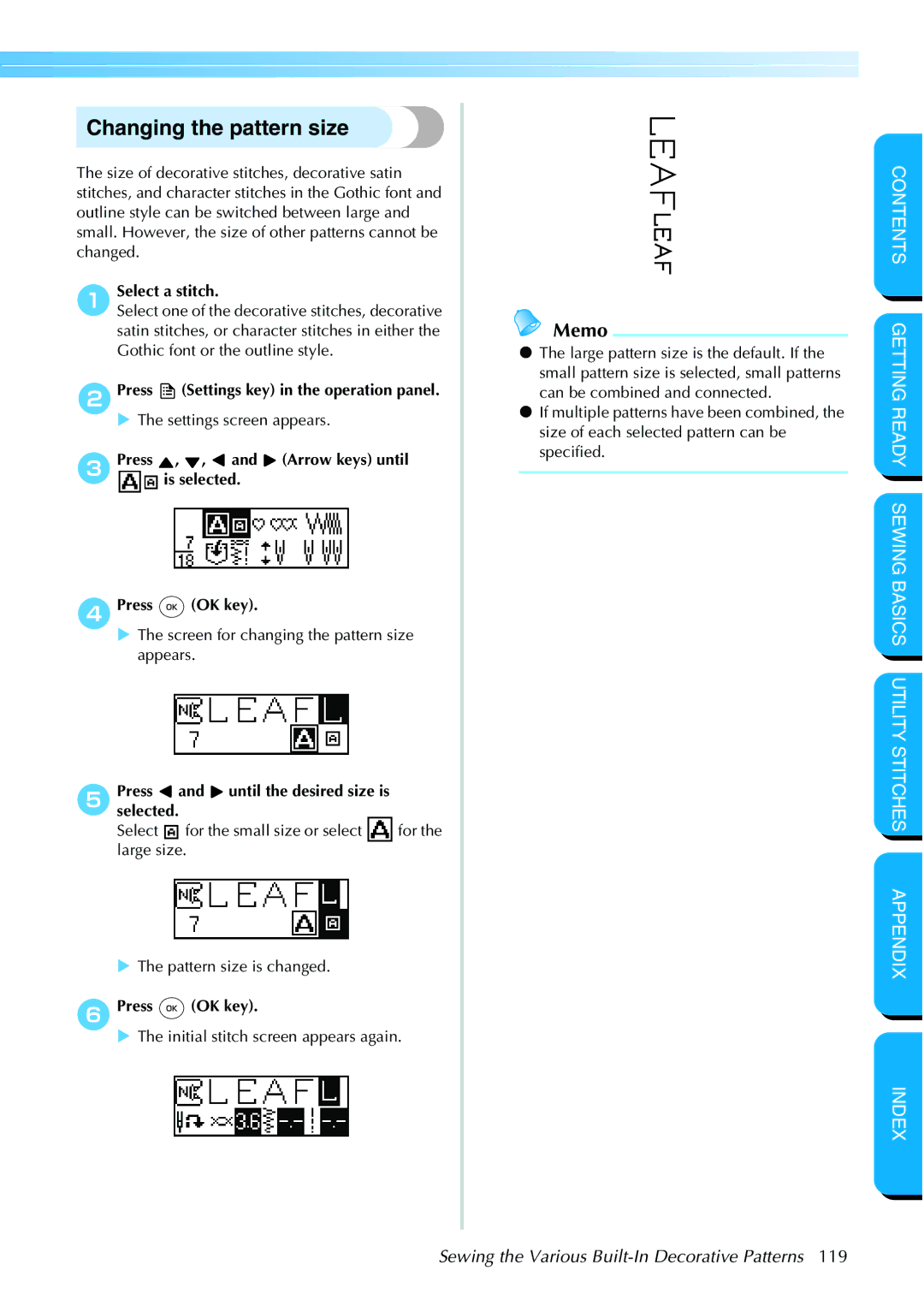 Brother NX 600 operation manual Changing the pattern size, ASelect a stitch, EPressselected.and until the desired size is 