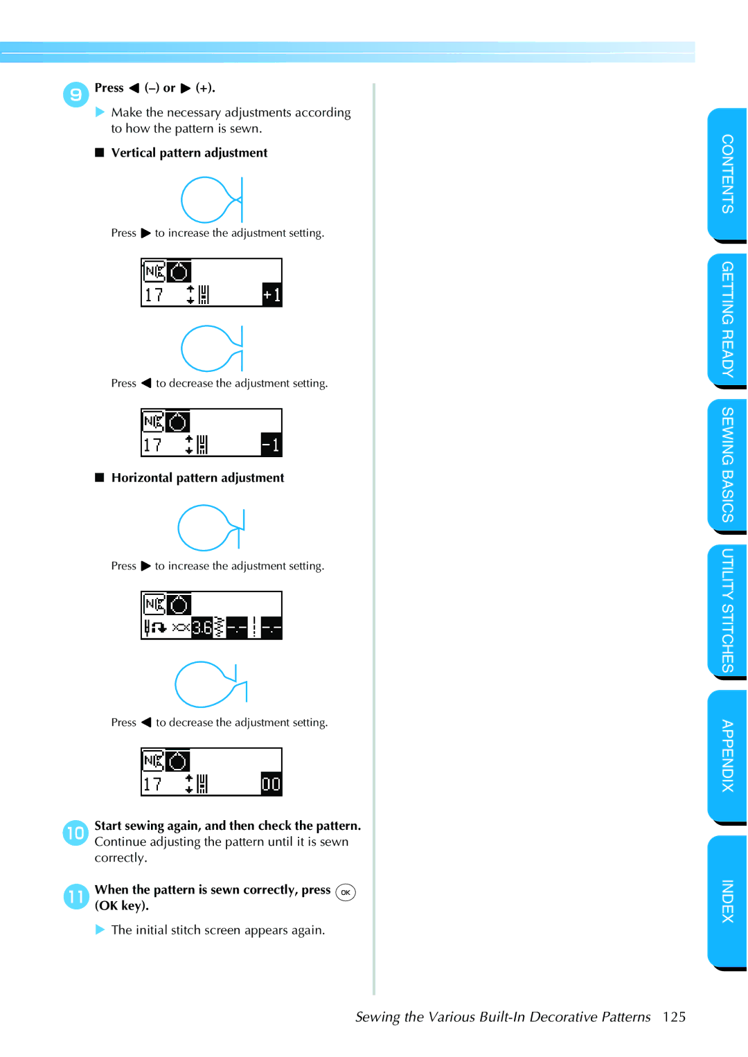 Brother NX 600 operation manual IPress or +, Vertical pattern adjustment 